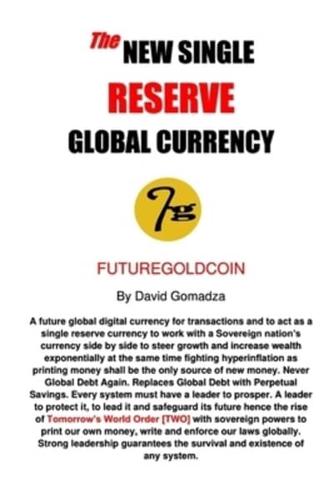 The New Single Reserve Global Currency