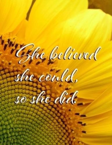 She Believed She Could, So She Did