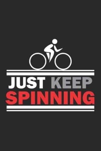 Just Keep Spinning