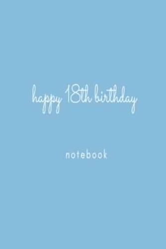 Happy 18th Birthday Notebook