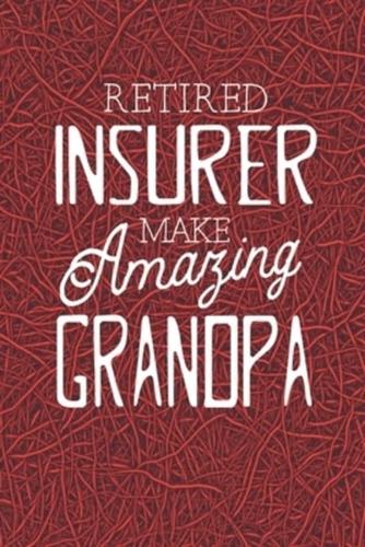 Retired Insurer Make Amazing Grandpa