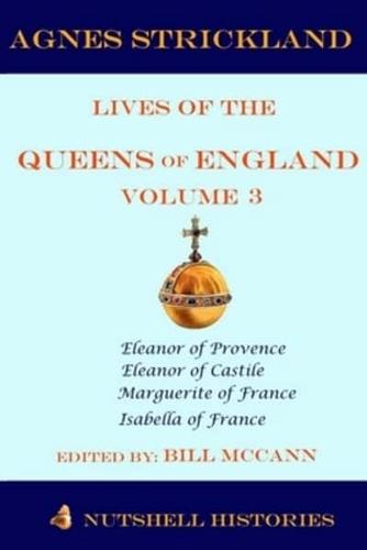 Strickland Lives of the Queens of England Volume 3