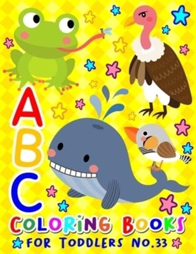 ABC Coloring Books for Toddlers No.33