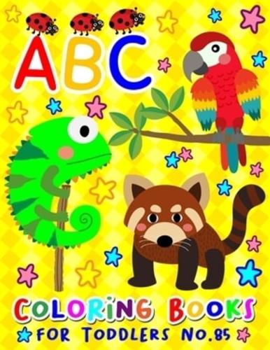 ABC Coloring Books for Toddlers No.85
