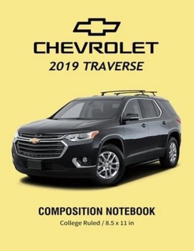 Chevrolet 2019 Traverse Composition Notebook College Ruled / 8.5 X 11 In