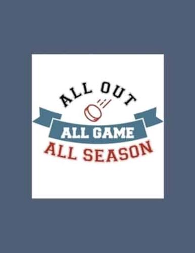 All Out All Game All Season