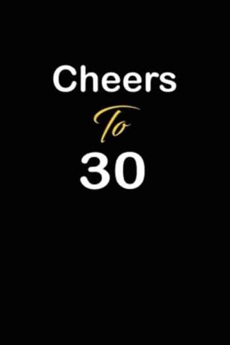 Cheers to 30