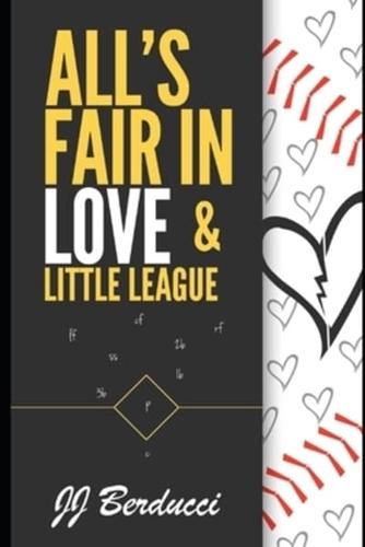 All's Fair in Love & Little League