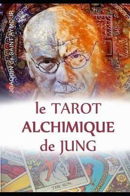Le Tarot Alchimique Du Jung