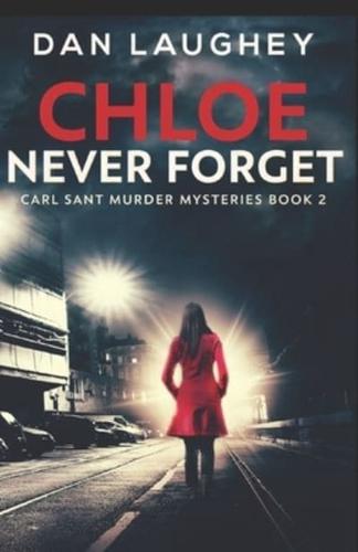 Chloe - Never Forget