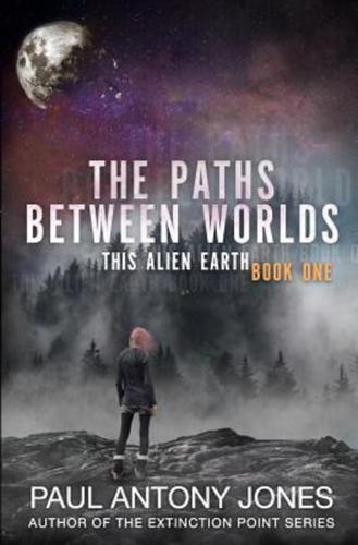 The Paths Between Worlds