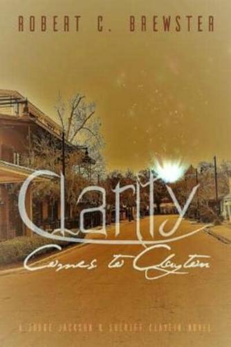 Clarity Comes to Clayton