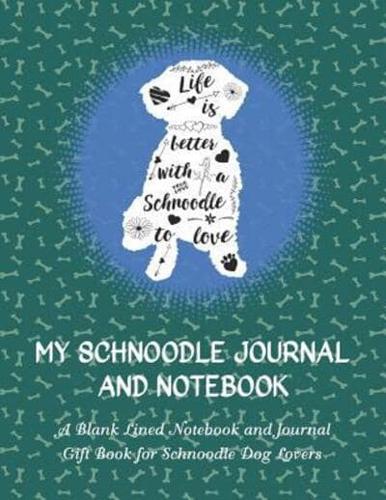 My Schnoodle Journal and Notebook