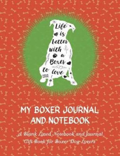 My Boxer Journal and Notebook
