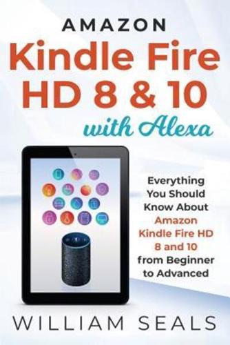 Amazon Kindle Fire HD 8 & 10 With Alexa