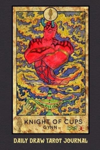 Daily Draw Tarot Journal, Knight of Cups Gynn
