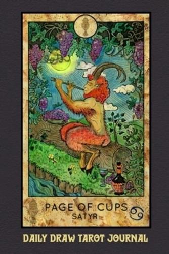 Daily Draw Tarot Journal, Page of Cups Satyr