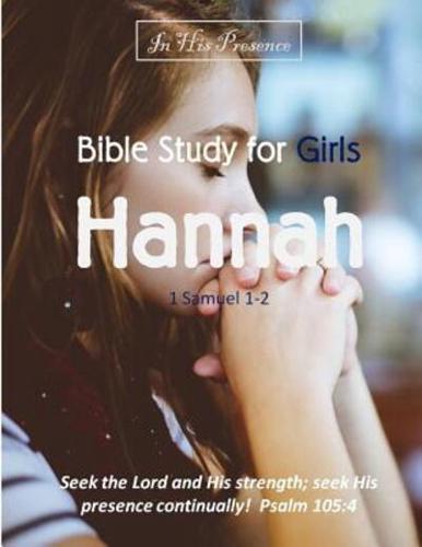 Bible Study for Girls - Hannah