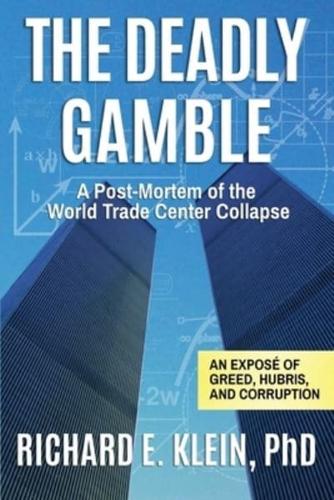 The Deadly Gamble