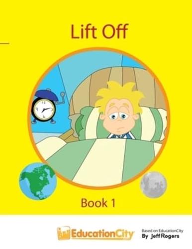 Lift Off - Book 1