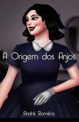 A Origem DOS Anjos