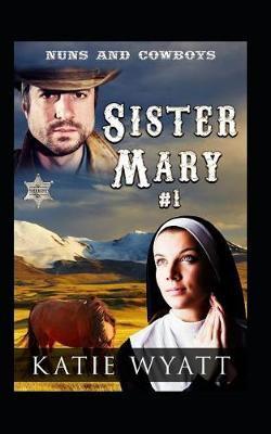 Sister Mary #1