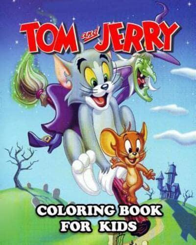 Tom and Jerry Coloring Book for Kids