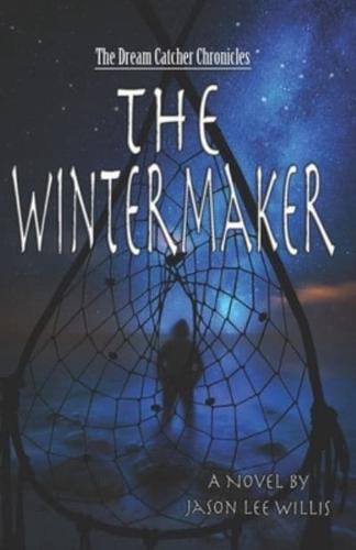 The Wintermaker