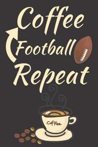 Coffee Football Repeat