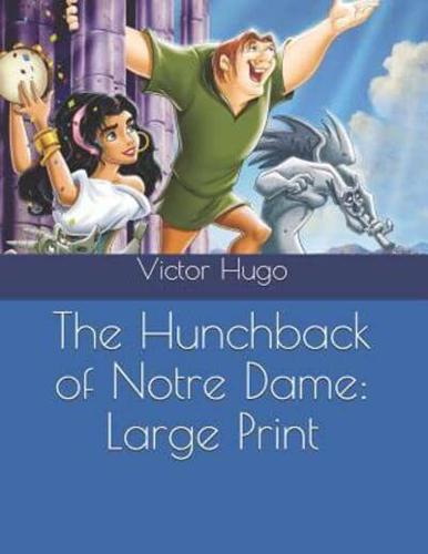 The Hunchback of Notre Dame