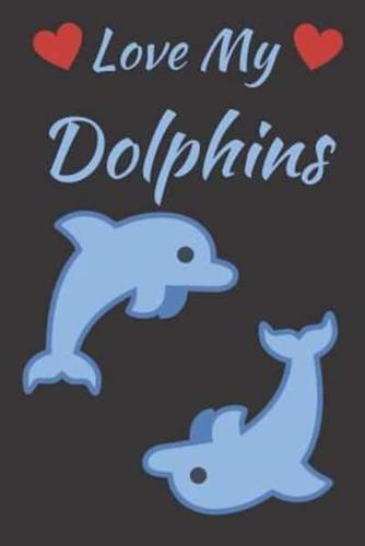Love My Dolphins