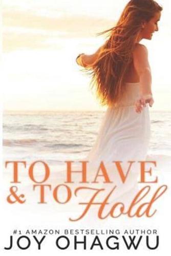 To Have & To Hold