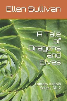 A Tale of Dragons and Elves