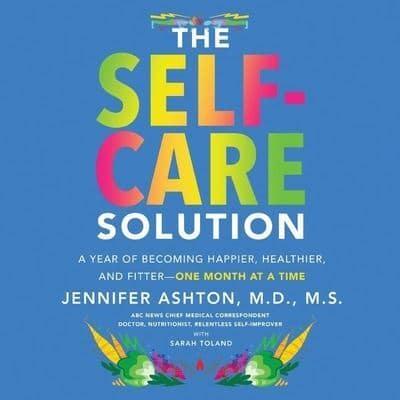 The Self-Care Solution Lib/E