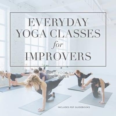 Everyday Yoga Classes for Improvers Lib/E