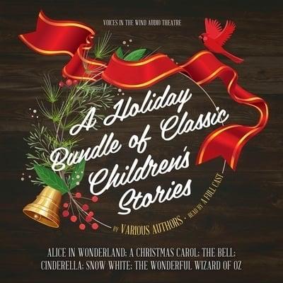 A Holiday Bundle of Classic Children's Stories