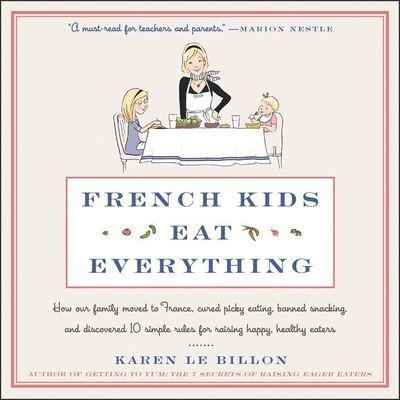 French Kids Eat Everything