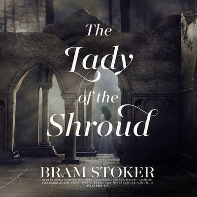 The Lady of the Shroud Lib/E