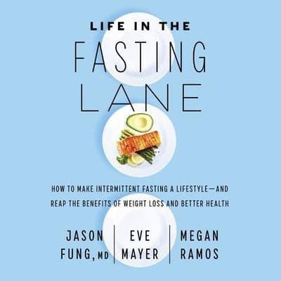 Life in the Fasting Lane