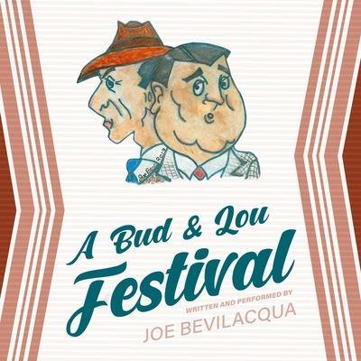 A Bud & Lou Festival Lib/E