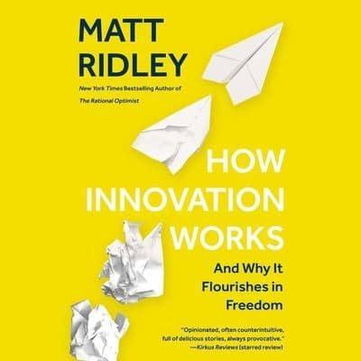 How Innovation Works Lib/E