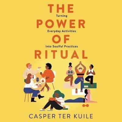 The Power of Ritual