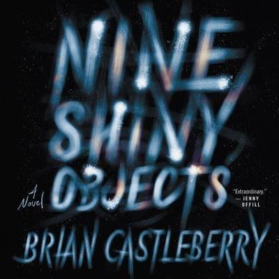 Nine Shiny Objects Lib/E