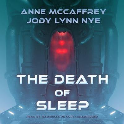 The Death of Sleep Lib/E