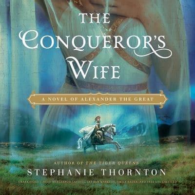 The Conqueror's Wife Lib/E