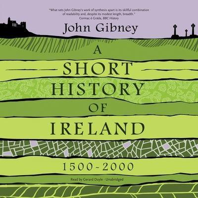 A Short History of Ireland, 1500-2000