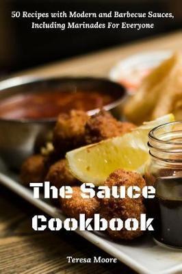 The Sauce Cookbook