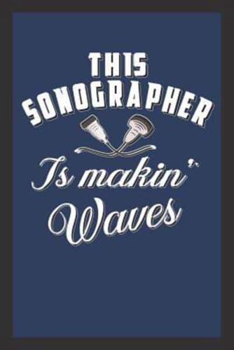 This Sonographer Is Makin' Waves