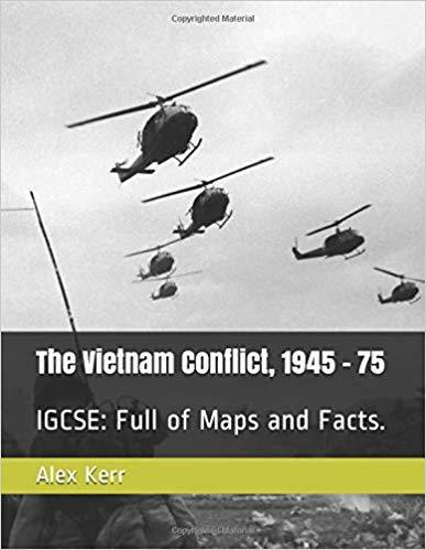 The Vietnam Conflict, 1945 - 75: IGCSE