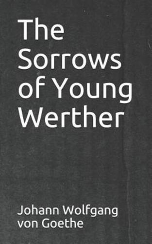 The Sorrows of Young Werther